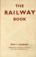 The Railway Book  by ANDERSON, John F. 
